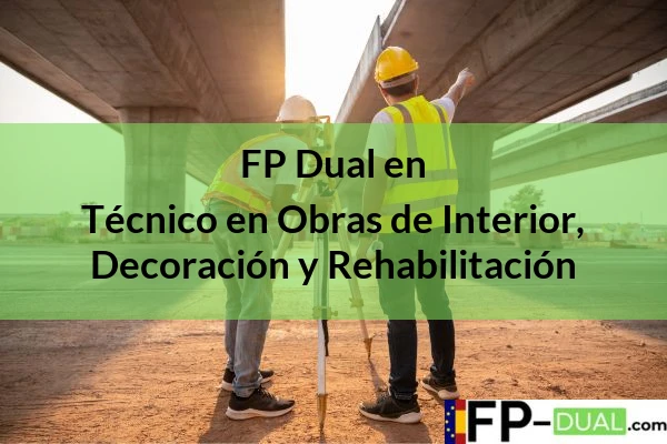 Técnico en Obras de Interior, Decoración y Rehabilitación